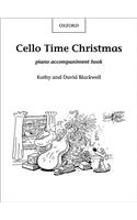 Cello Time Christmas: Piano Book