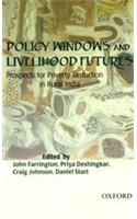 Policy Windows and Livelihood Futures