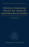 Electron Scattering Theory for Ordered and Disordered Matter