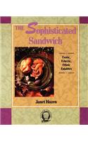 The Sophisticated Sandwich