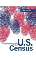 Short Introduction to the U.S. Census, A