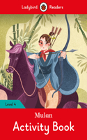 Mulan Activity Book - Ladybird Readers Level 4: (Ladybird Readers)