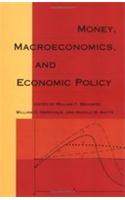 Money, Macroeconomics, and Economic Policy: Essays in Honor of James Tobin