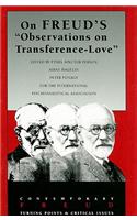 On Freud's "Observations on Transference Love"