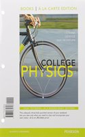 College Physics, Books a la Carte Edition; Modified Mastering Physics with Pearson Etext -- Valuepack Access Card -- For College Physics