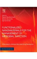 Functionalized Nanomaterials for the Management of Microbial Infection