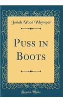 Puss in Boots (Classic Reprint)