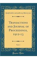 Transactions and Journal of Proceedings, 1912-13, Vol. 1 (Classic Reprint)