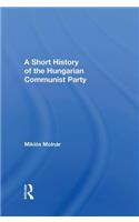 A Short History of the Hungarian Communist Party