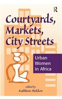 Courtyards, Markets, City Streets