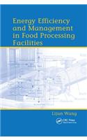 Energy Efficiency and Management in Food Processing Facilities
