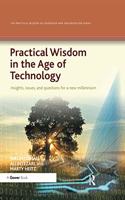 Practical Wisdom in the Age of Technology