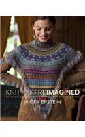 Knitting Reimagined: An Innovative Approach to Structure and Shape With 25 Breathtaking Projects