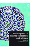 Encyclopedia of Islamic Civilisation and Religion