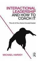 Interactional Leadership and How to Coach It