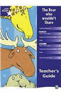 Rigby Star Shared Year 1 Fiction: The Bear Who Wouldn't Share Teachers Guide: (RED GIANT)