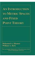 Introduction to Metric Spaces and Fixed Point Theory