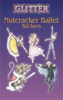 Glitter Nutcracker Ballet Stickers: (Little Activity Books)