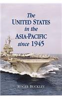 United States in the Asia-Pacific Since 1945