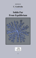 Solids Far from Equilibrium