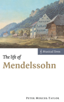 Life of Mendelssohn