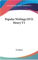 Popular Writings of O. Henry V1