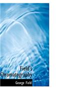 Field's Chromatography