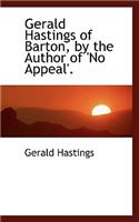 Gerald Hastings of Barton, by the Author of 'no Appeal'.