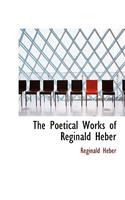 The Poetical Works of Reginald Heber