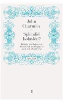 Splendid Isolation?