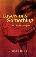 Lascivious Something