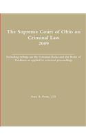 Supreme Court of Ohio on Criminal Law 2009