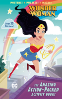 Amazing Action-Packed Activity Book! (DC Super Heroes: Wonder Woman)