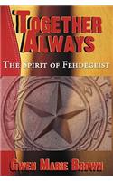 Together Always: The Spirit of Fehdegeist(English)