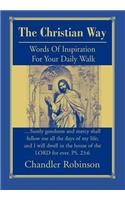 The Christian Way: Words Of Inspiration For Your Daily Walk(English)