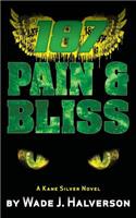 187 Pain & Bliss