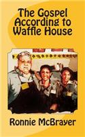 The Gospel According to Waffle House: Reimagining the Community of Faith