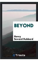 Beyond