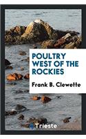 POULTRY WEST OF THE ROCKIES