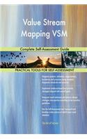 Value Stream Mapping VSM Complete Self-Assessment Guide