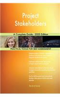 Project Stakeholders A Complete Guide - 2020 Edition