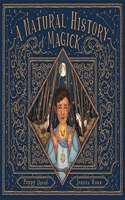 A Natural History of Magick (Folklore Field Guides)