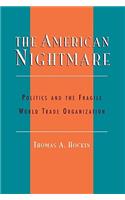 The American Nightmare