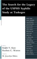 Search for the Legacy of the Usphs Syphilis Study at Tuskegee
