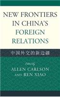 New Frontiers in China's Foreign Relations