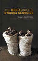 Media And The Rwanda Genocide