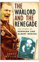 The Warlord and the Renegade