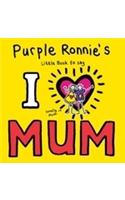 Purple Ronnie's I Heart Mum