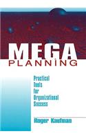 Mega Planning