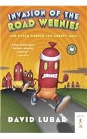 Invasion of the Road Weenies